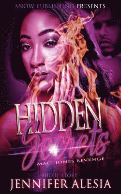 Hidden Secrets: Maci Jones Revenge 1