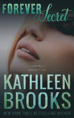 Kathleen Brooks - Forever Secret, Häftad