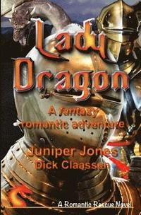 bokomslag Lady Dragon: A fantasy romance of knights and dragons