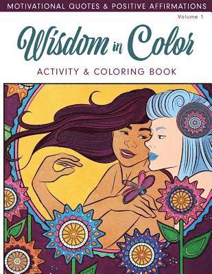 Wisdom In Color: Activity & Coloring Book 1