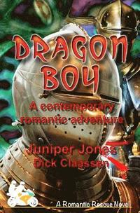 bokomslag Dragon Boy: A contemporary romance of knights and dragons