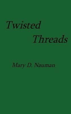 Twisted Threads 1