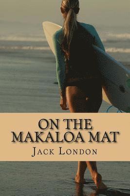 On the Makaloa Mat 1