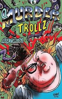 bokomslag A Murder of Trollz