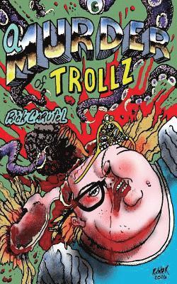 A Murder of Trollz 1