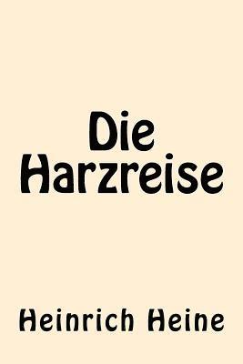 Die Harzreise 1