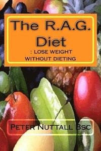 bokomslag The RAG diet: lose weight without dieting