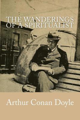 The Wanderings of a Spiritualist 1