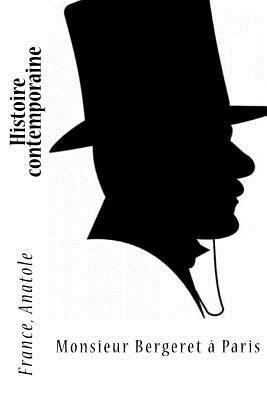 Histoire contemporaine: Monsieur Bergeret à Paris