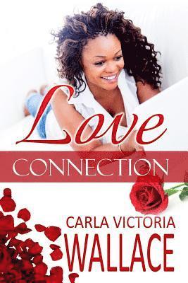 Love Connection (Peace In The Storm Publishing Presents) 1