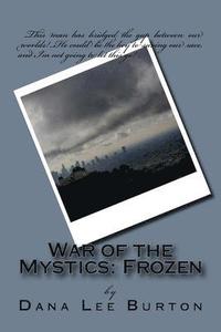 bokomslag War of the Mystics: Frozen