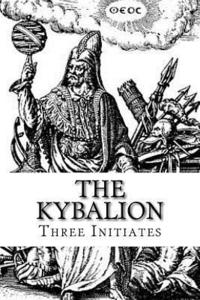 bokomslag The Kybalion: A Study of The Hermetic Philosophy of Ancient Egypt and Greece