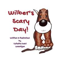 bokomslag Wilber's Scary Day!