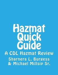 bokomslag Hazmat Quick Guide: A CDL Hazmat Review