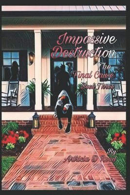 Impassive Destruction 3: The Final Cause