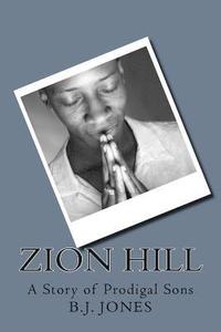 bokomslag Zion Hill: A Story of Prodigal Sons