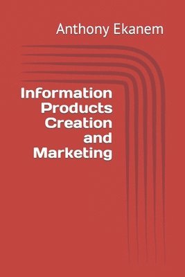 Information Products Creation and Marketing 1