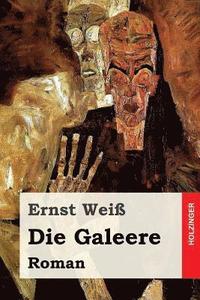 bokomslag Die Galeere: Roman