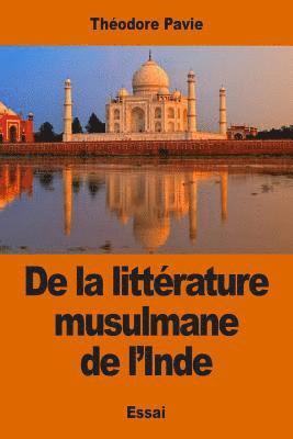 De la littérature musulmane de l'Inde 1