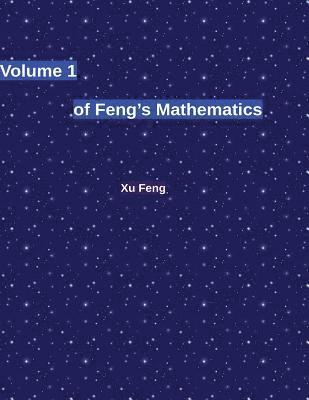 bokomslag Volume 1 of Feng's Mathematics