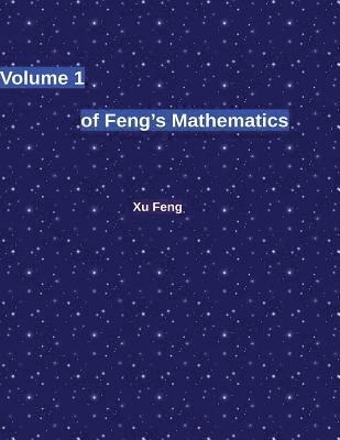 bokomslag Volume 1 of Feng's Mathematics