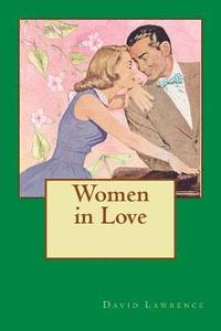 bokomslag Women in Love: Love that Develops between Ursula and Rupert Birkin