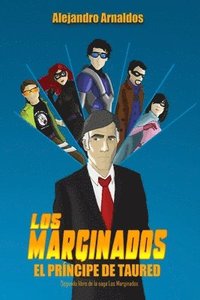 bokomslag Los Marginados: El príncipe de Taured