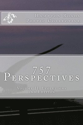757 Perspectives: Volume II: Evolutions 1