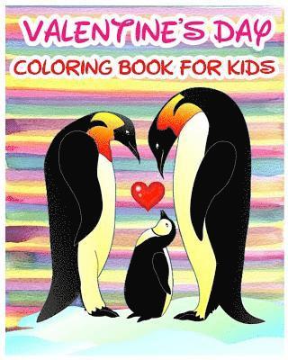 bokomslag Valentine's Day Coloring Book For Kids: Coloring & Activities Book (Find Differences Games, Dot To Dot Games, Mazes And Word Games For Kids) (100 Page