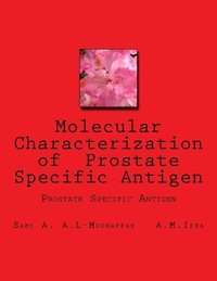 bokomslag Molecular Characterization of Prostate Specific Antigen: Prostate Specific Antigen