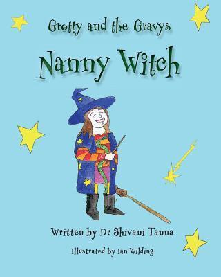 Taylor Bennie - Nanny Witch: Grotty And The Gravys, Häftad