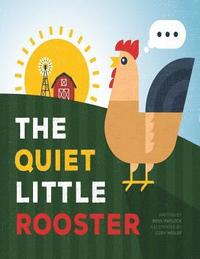 bokomslag The Quiet Little Rooster
