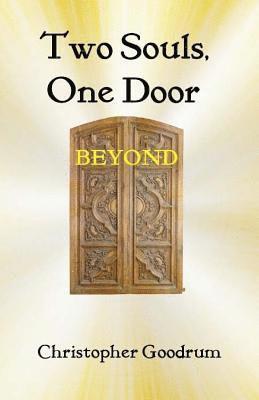 bokomslag Two Souls, One Door: Beyond