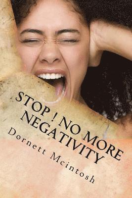 Stop ! No More Negativity: Spring into Positive Thinking 1