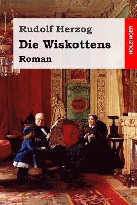 bokomslag Die Wiskottens: Roman
