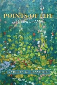 bokomslag Points Of Life: A Memoir and More