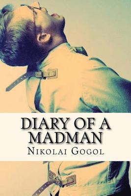 bokomslag Diary of a madman (English Edition)