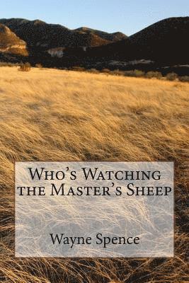 Who's Watching the Master's Sheep 1