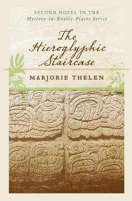 The Hieroglyphic Staircase: A Mystery in Exotic Places 1
