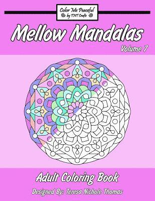 bokomslag Mellow Mandalas Adult Coloring Book: Volume 7