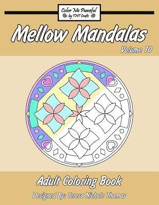 bokomslag Mellow Mandalas Adult Coloring Book: Volume 10