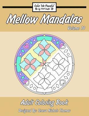 bokomslag Mellow Mandalas Adult Coloring Book: Volume 10