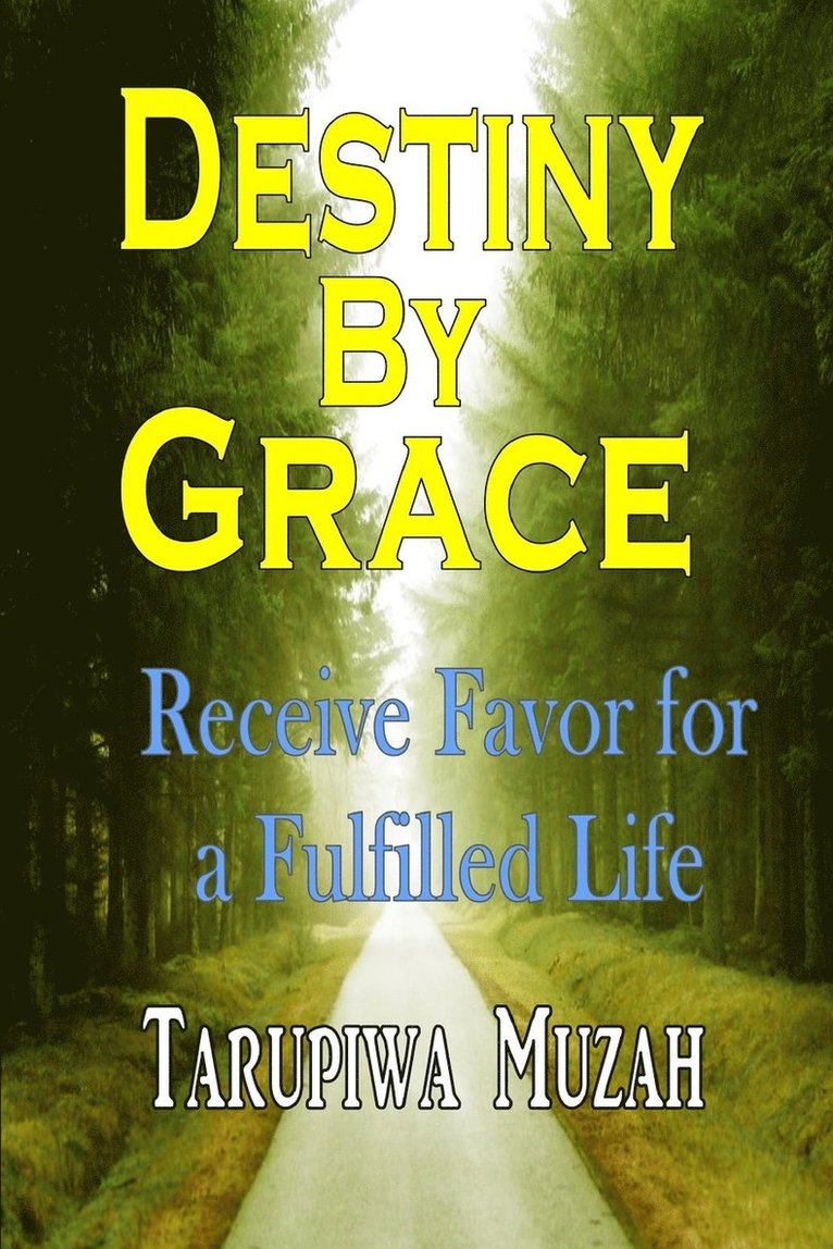 Destiny By Grace