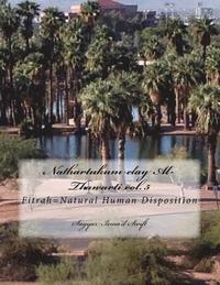 bokomslag Nathartukum elay Al-Thawarti vol. 5: Fitrah=Natural Human Disposition