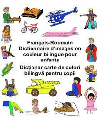 bokomslag Français-Roumain Dictionnaire d'images en couleur bilingue pour enfants