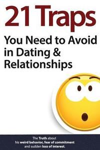 bokomslag 21 Traps You Need to Avoid in Dating & Relationships
