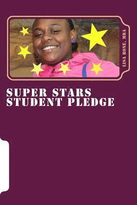 bokomslag Super Stars Student Pledge: Improving and Strengthening Student Leadership