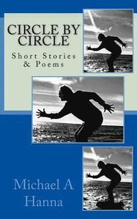 bokomslag Circle By Circle: Stories and Poems