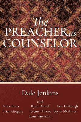 bokomslag The Preacher as Counselor