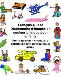 bokomslag Français-Russe Dictionnaire d'images en couleur bilingue pour enfants